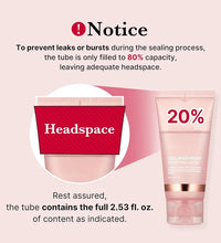 Anti-wrinkle overnight mask tube with 20 percent headspace to prevent leaks and bursts during sealing process